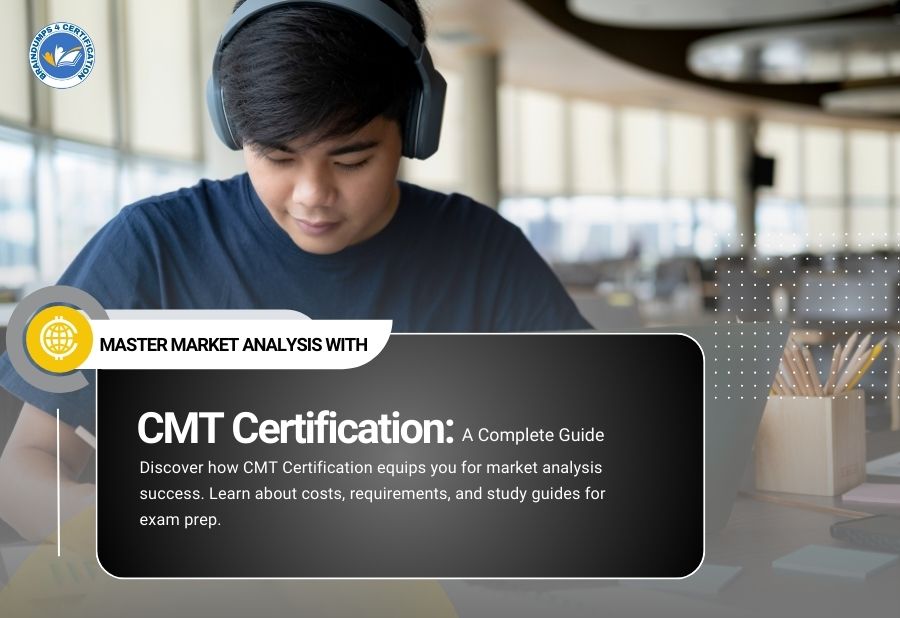 Master Market Analysis with CMT Certification: A Complete Guide